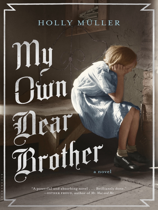 Title details for My Own Dear Brother by Holly Müller - Available